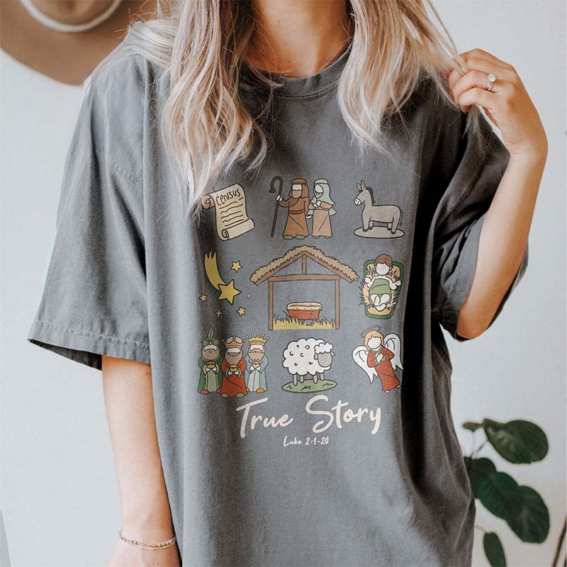 True Story Nativity Christmas T-shirt