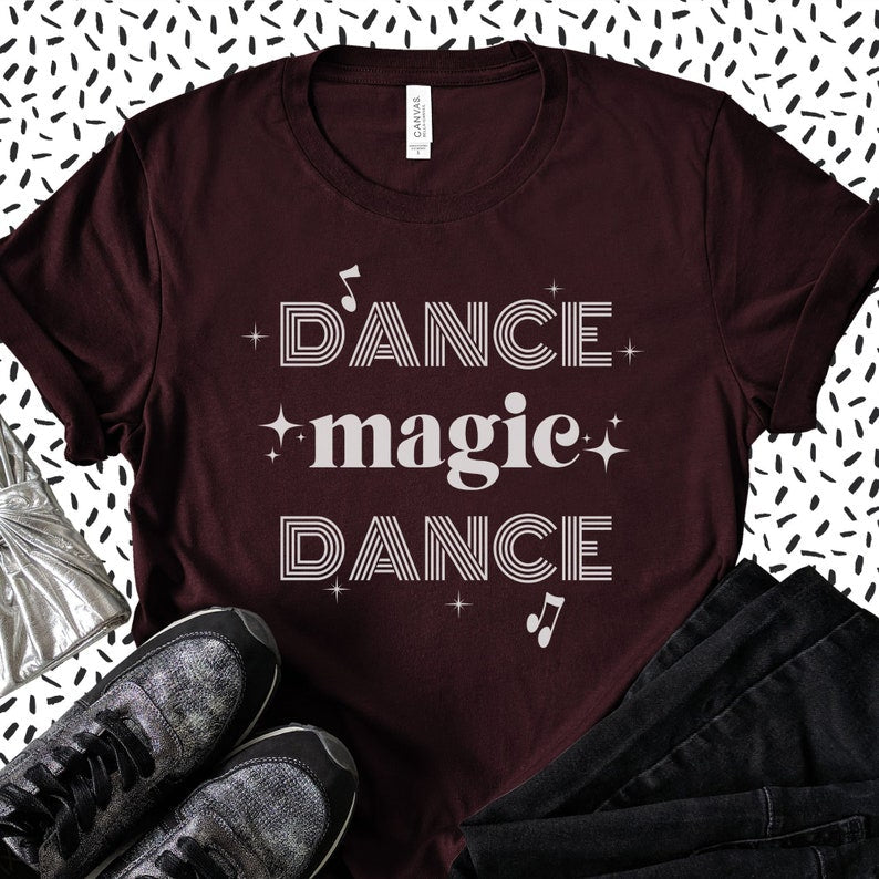 Dance Magic Dance T-shirt