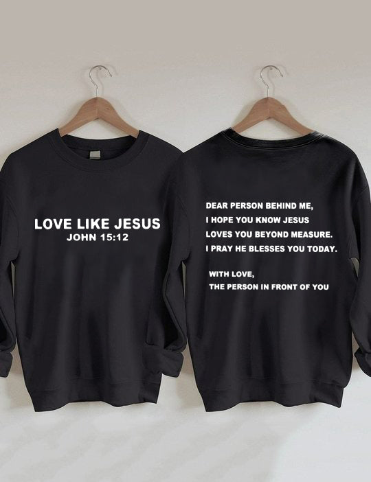Dear Person Behind Me Sweatshirt