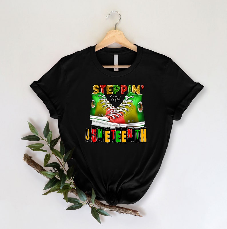 Steppin' Into Juneteenth Casual T-shirt