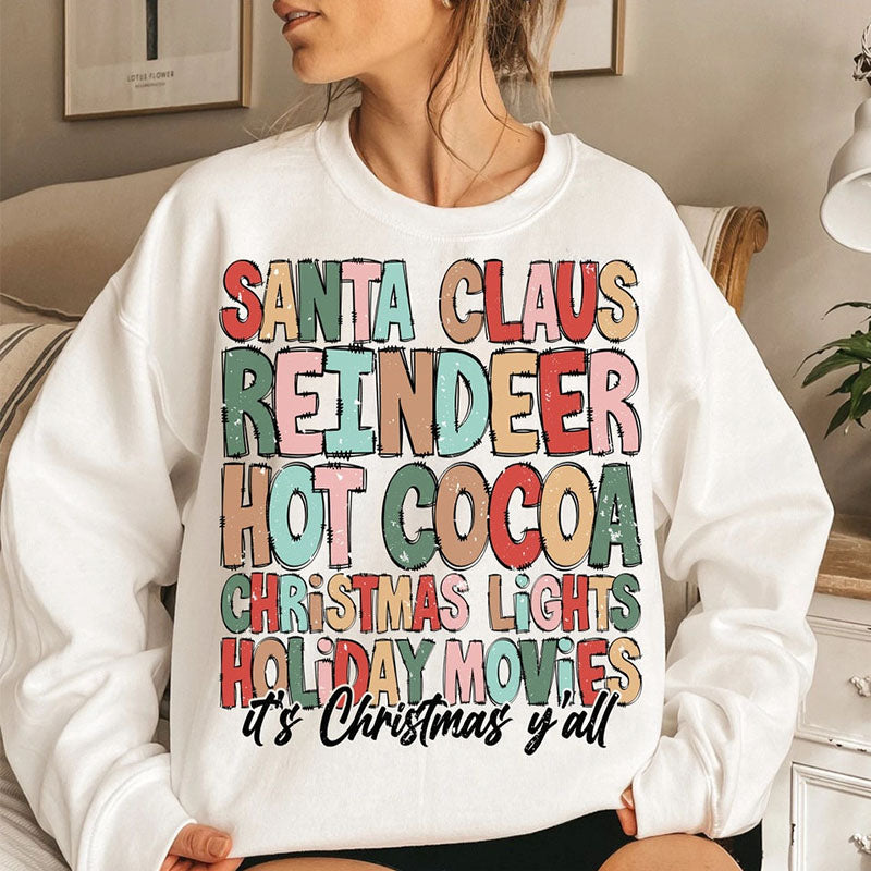 Santa Claus Reindeer Hot Cocoa Sweatshirt